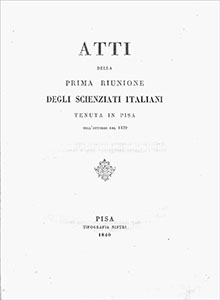 Atti della prima riunione degli scienziati italiani tenuta in Pisa nell'ottobre del 1839
