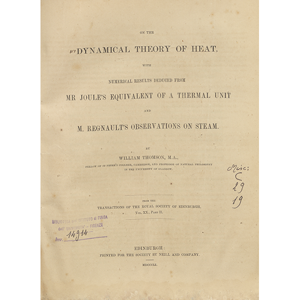 William Thompson, On the dynamical theory of heat with numerical results deduced from Mr. Joule’s equivalent of a thermal unit and M. Regnault’s observations on steam